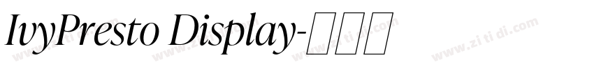 IvyPresto Display字体转换 IvyPresto Display字体转换